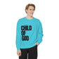 Child of God Unisex Garment-Dyed Sweatshirt