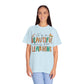 It's A Beautiful Day for Learning Unisex Garment-Dyed T-shirt