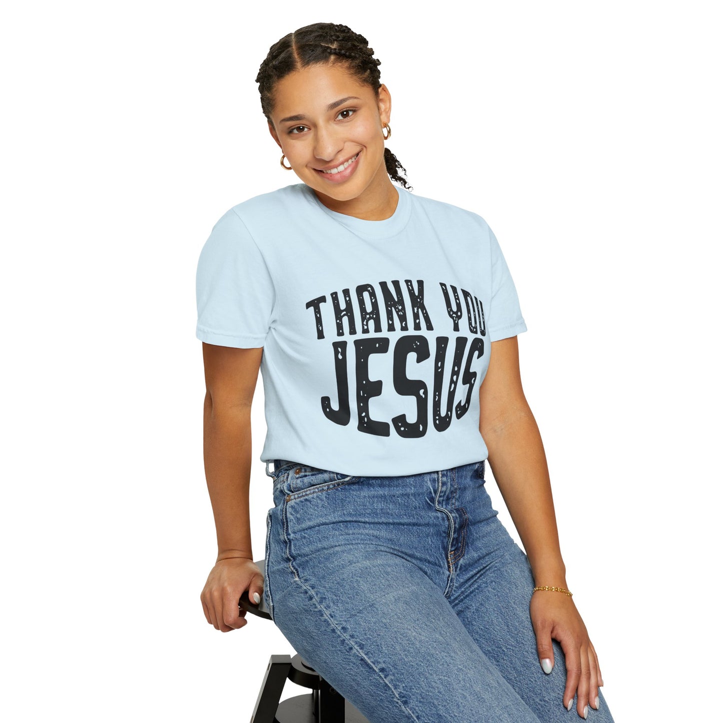 Thank You Jesus Unisex Garment-Dyed T-shirt