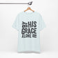 Saved by His Grace Unisex Jersey Short Sleeve Tee