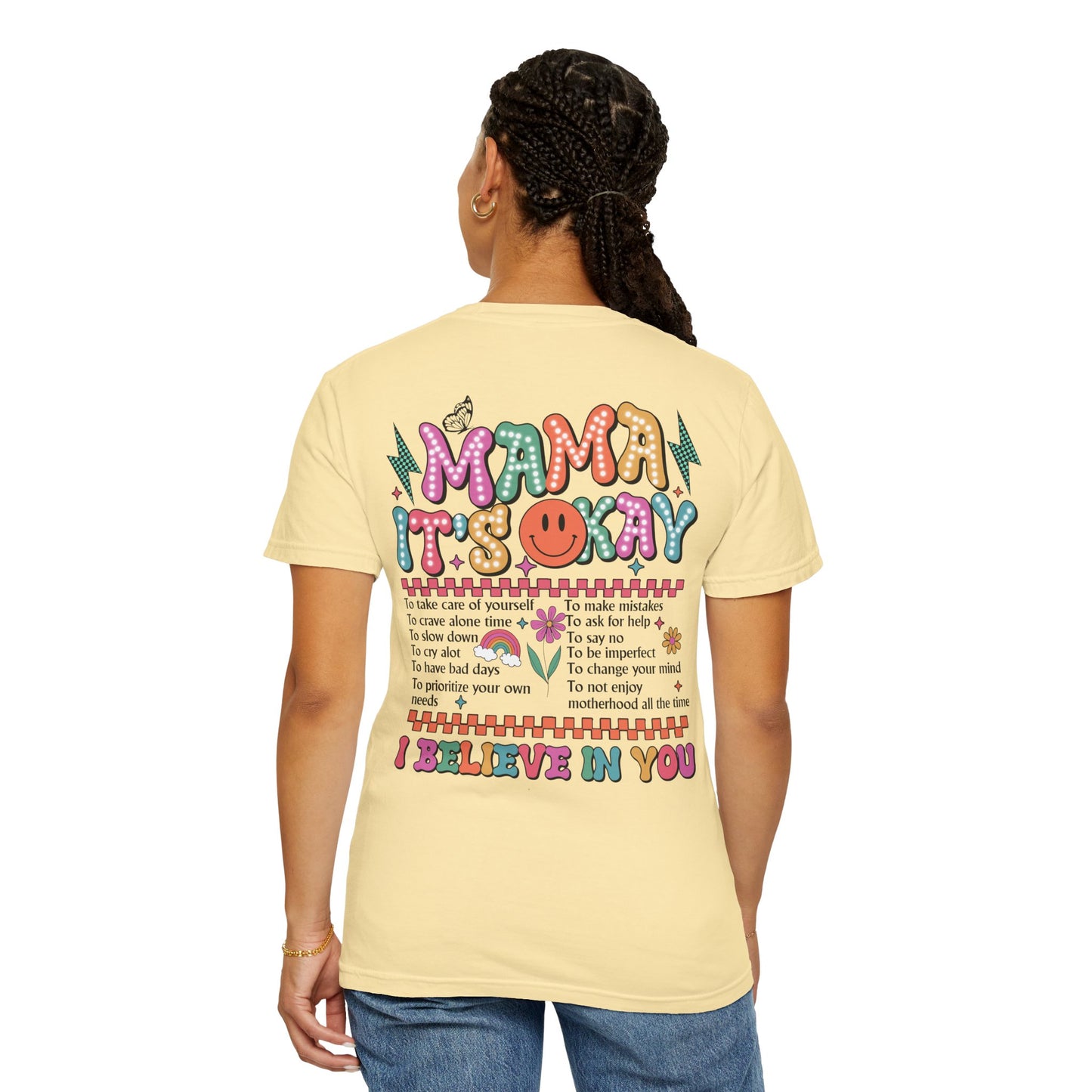 Mama It's Ok Front & Back Unisex Garment-Dyed T-shirt