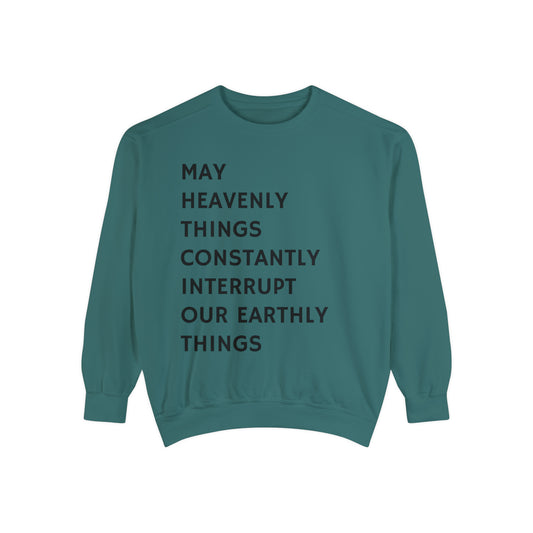 Heavenly Things Unisex Garment-Dyed Sweatshirt
