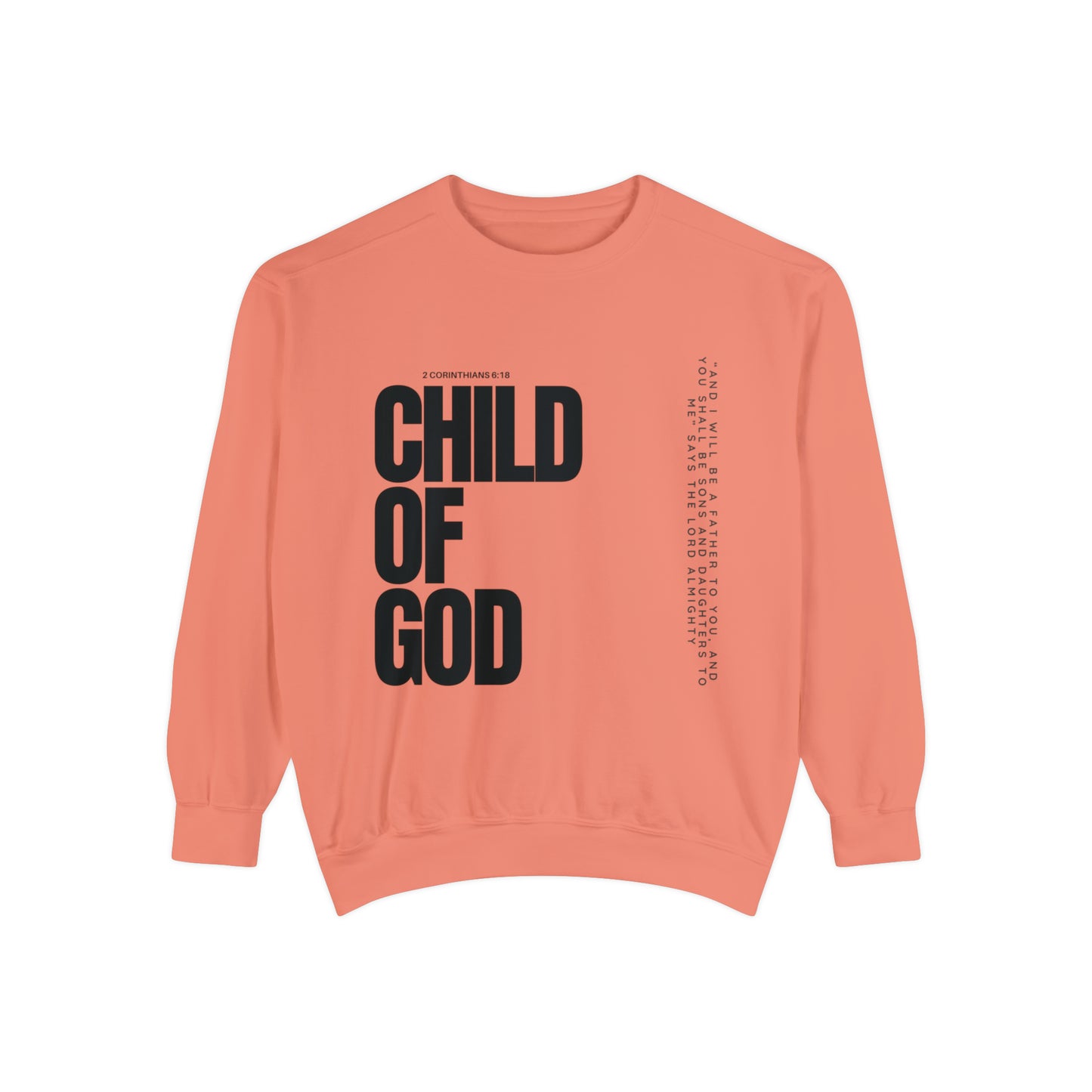 Child of God Unisex Garment-Dyed Sweatshirt