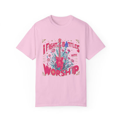 I Fight my Battles with Worship Unisex Garment-Dyed T-shirt