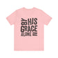 Saved by His Grace Unisex Jersey Short Sleeve Tee