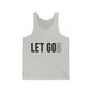 Let Go(d) Unisex Jersey Tank