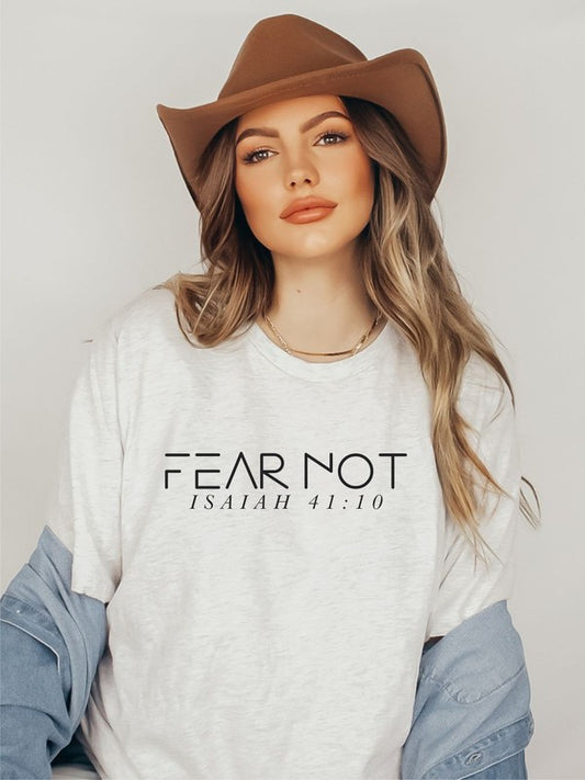 Fear Not Isaiah 41 10 Crew Tee Shirt