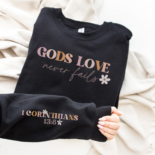 Gods Love Never Fails Unisex Sweatshirt