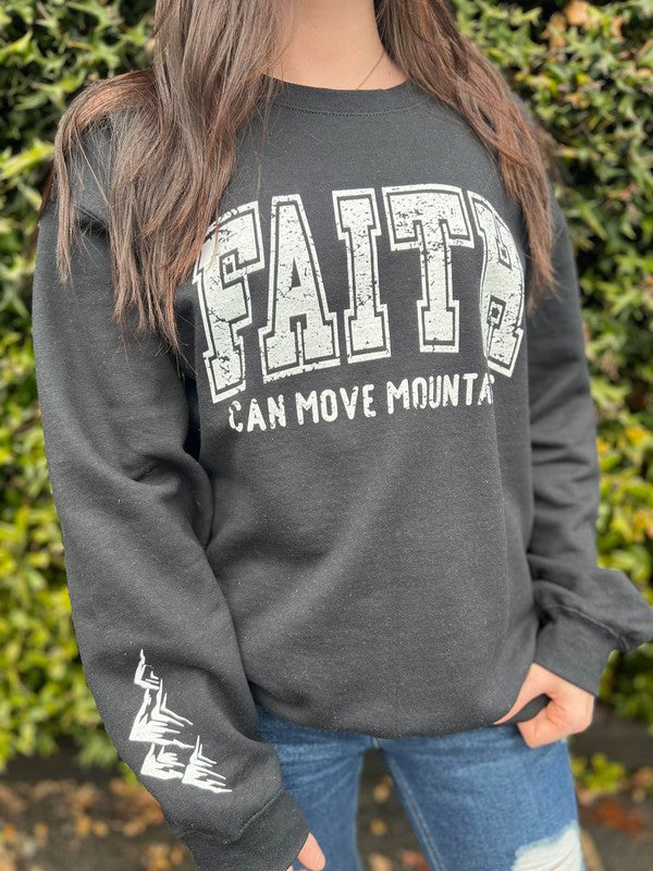 Plus Faith Can Move Mountains Sweatshirt