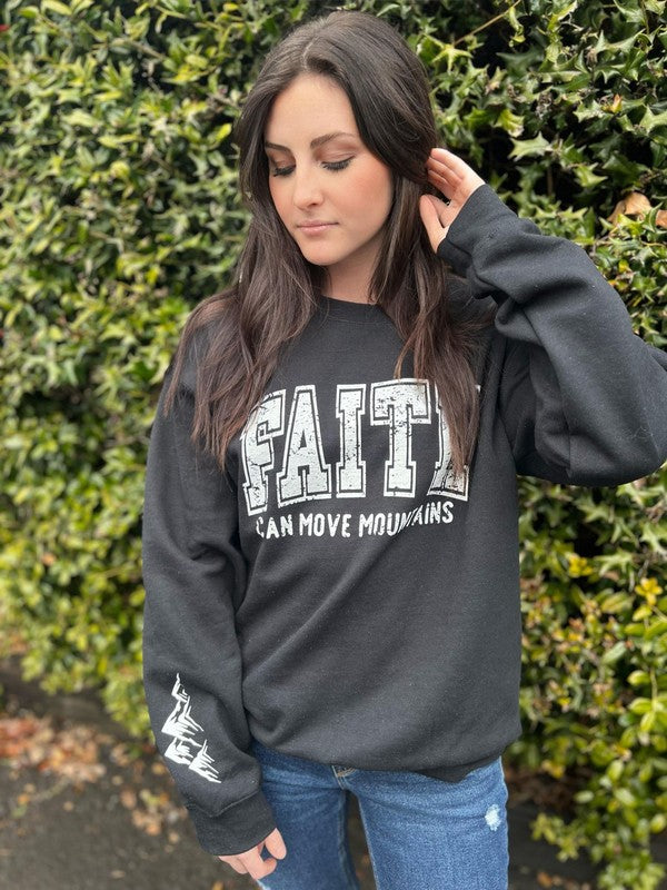 Plus Faith Can Move Mountains Sweatshirt