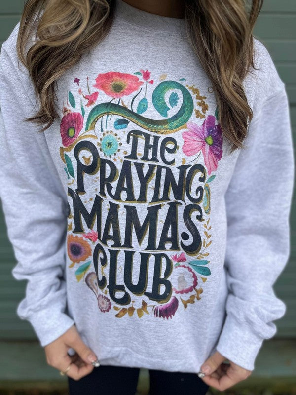Plus The Praying Mama's Club Sweatshirt