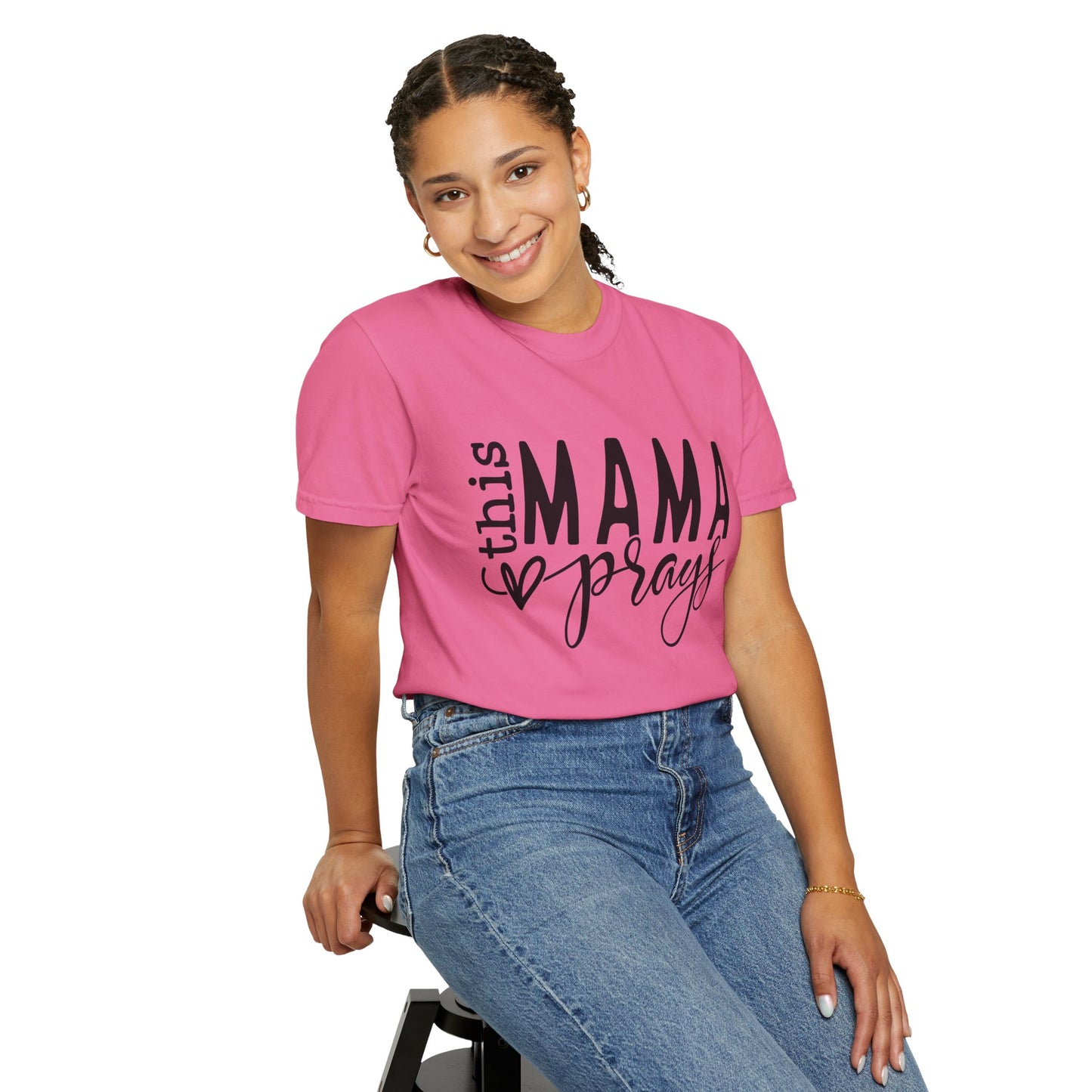 This Mama Prays Unisex Garment-Dyed T-shirt