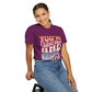 You are Faithfully & Wonderfull Made Unisex Garment-Dyed T-shirt