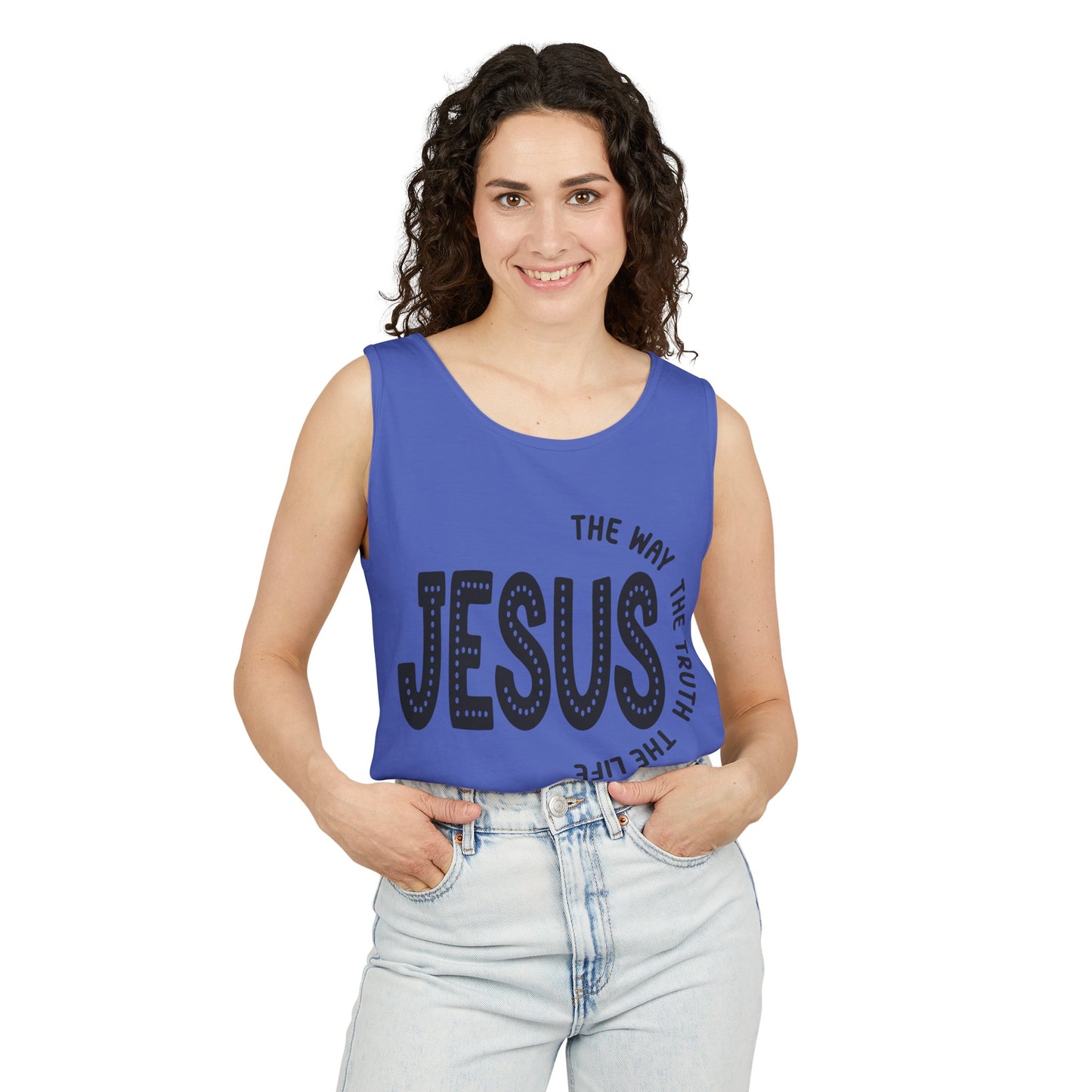 Jesus The Way The Truth The Life Unisex Garment-Dyed Tank Top