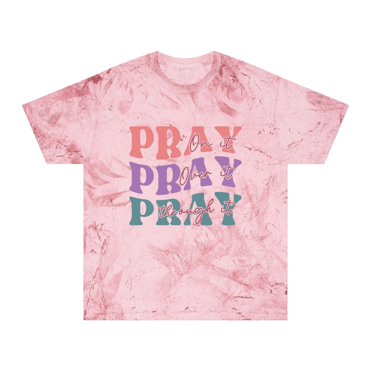 Pray x 3 Unisex Color Blast T-Shirt