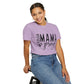 This Mama Prays Unisex Garment-Dyed T-shirt