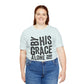 Saved by His Grace Unisex Jersey Short Sleeve Tee