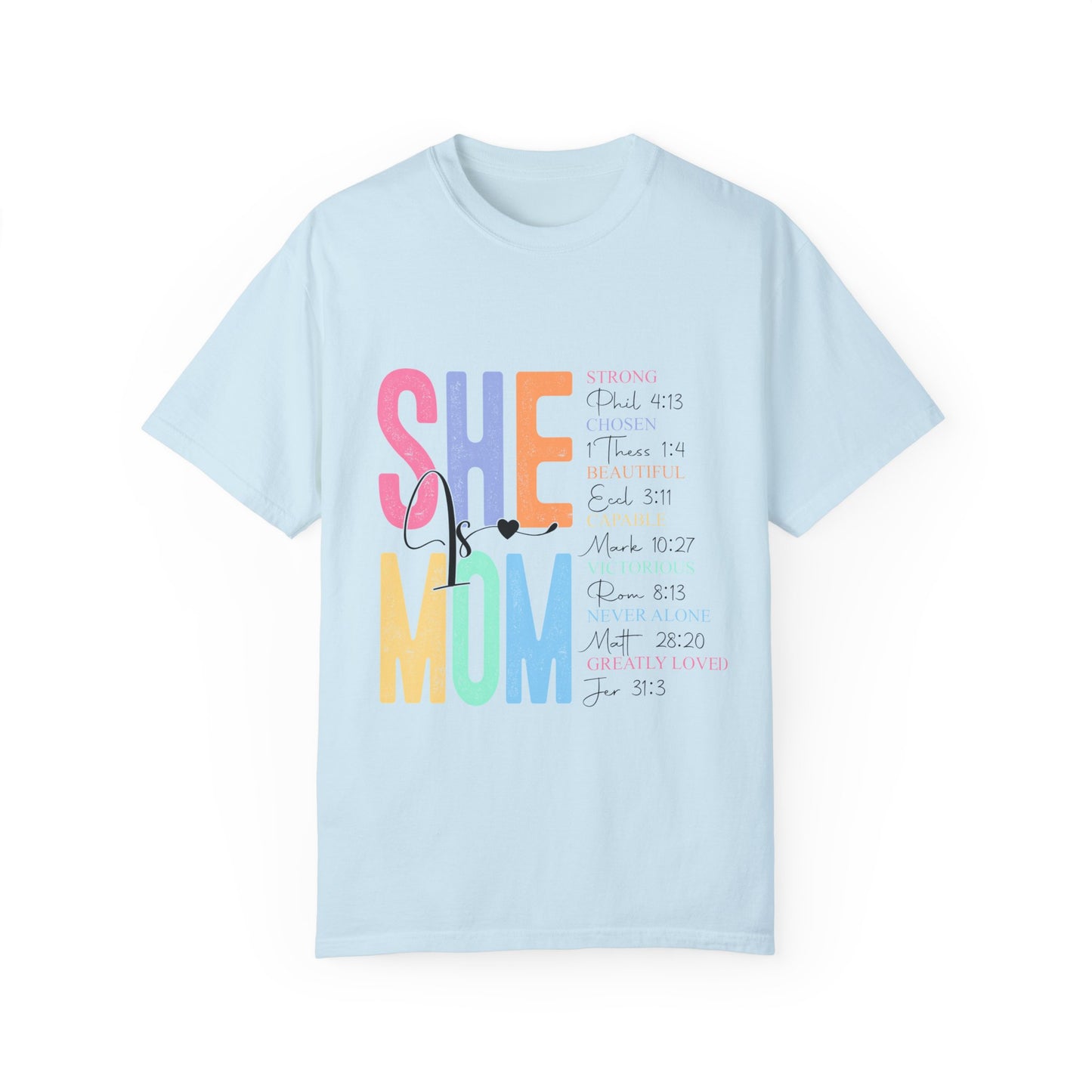 She is Mom Black Letter Unisex Garment-Dyed T-shirt