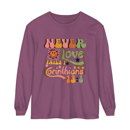 Love Never Fails Unisex Garment-dyed Long Sleeve T-Shirt