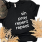 Sin Pray Repent Repeat tee