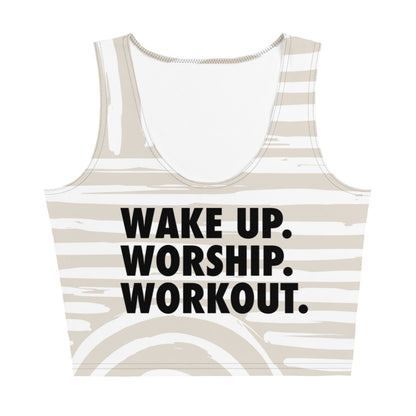 Wake. Worship. Workout Crop Top