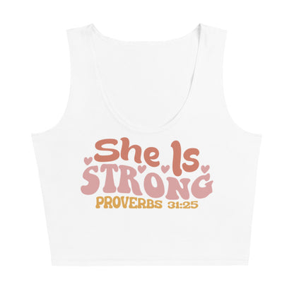 She is Strong Crop Top