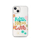 Faith Hope Love Cell Phone Case