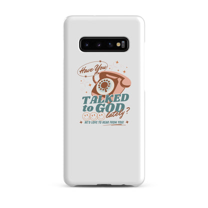 Have you Talked to God Snap case for Samsung®