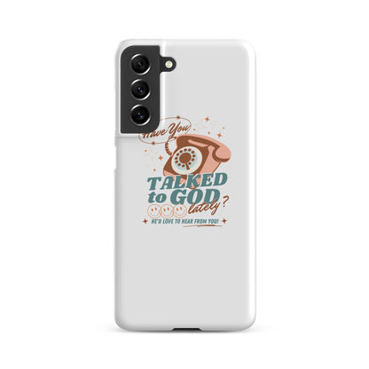 Have you Talked to God Snap case for Samsung®