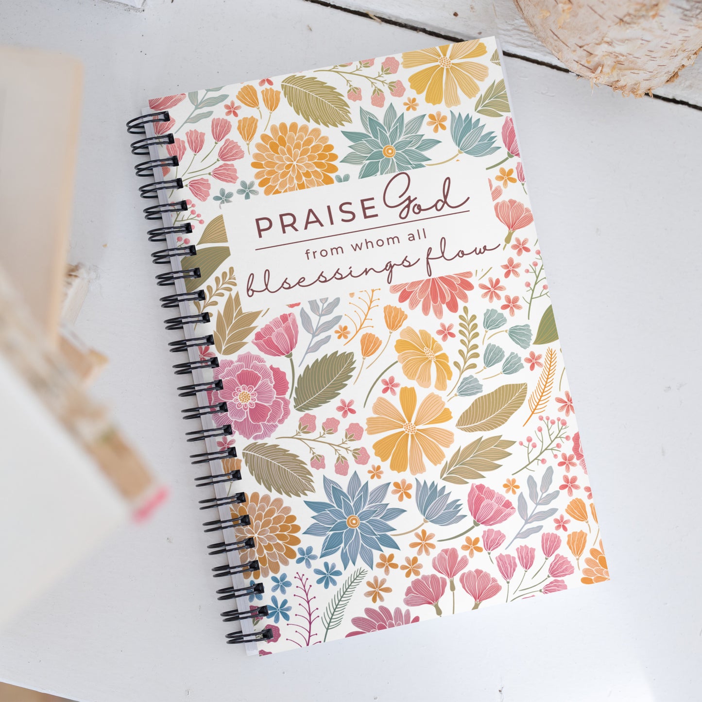 Praise God from whom all Blessings Flow Spiral notebook