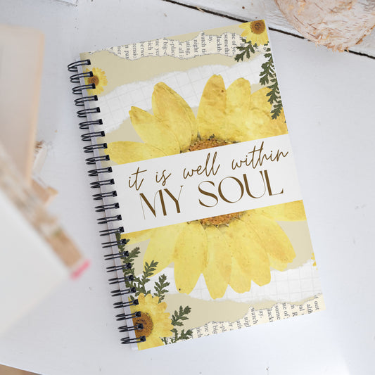 It is Well Within my Soul Spiral notebook