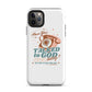 Have you Talked to God Lately Tough Case for iPhone®