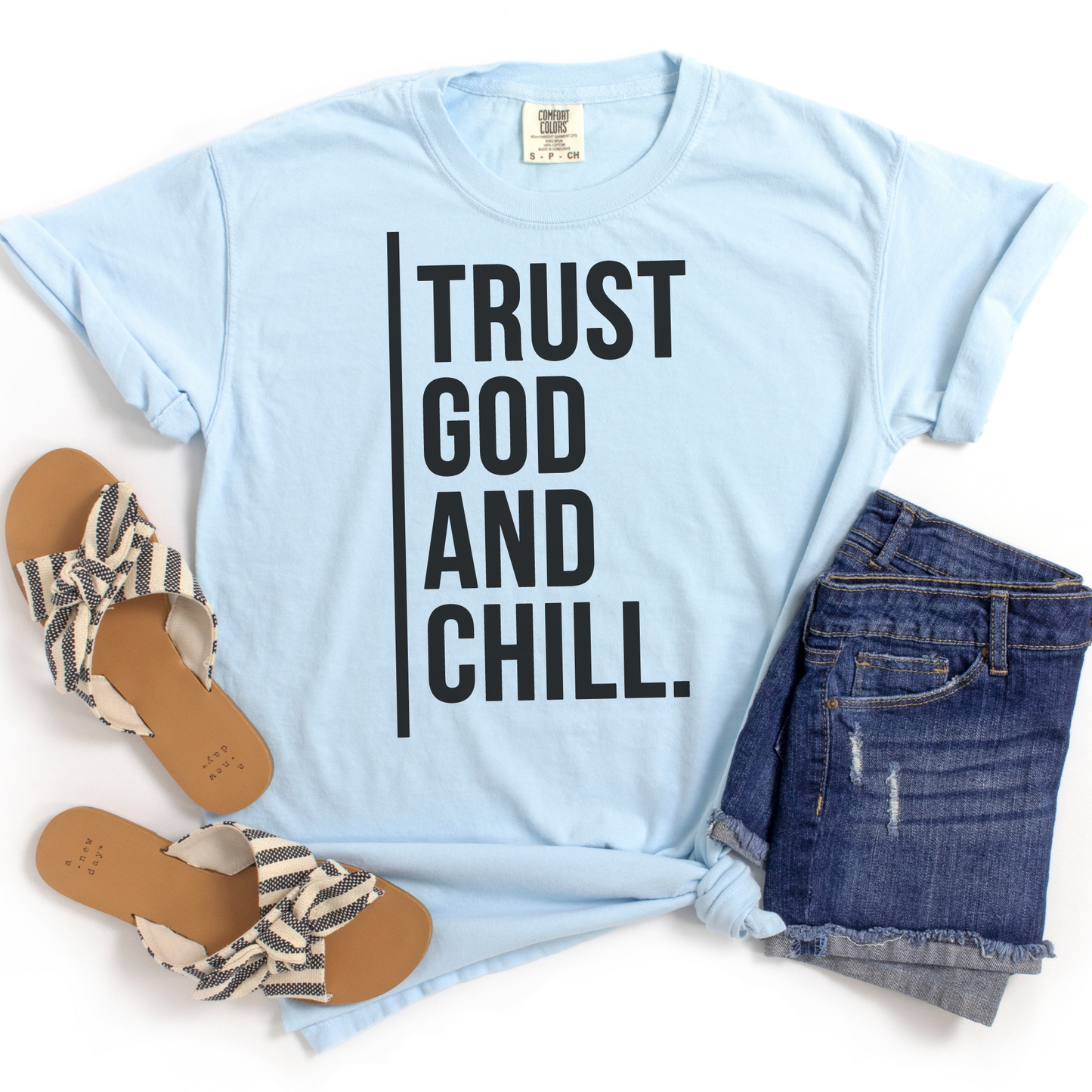 Trust God and Chill Unisex Garment-Dyed T-shirt