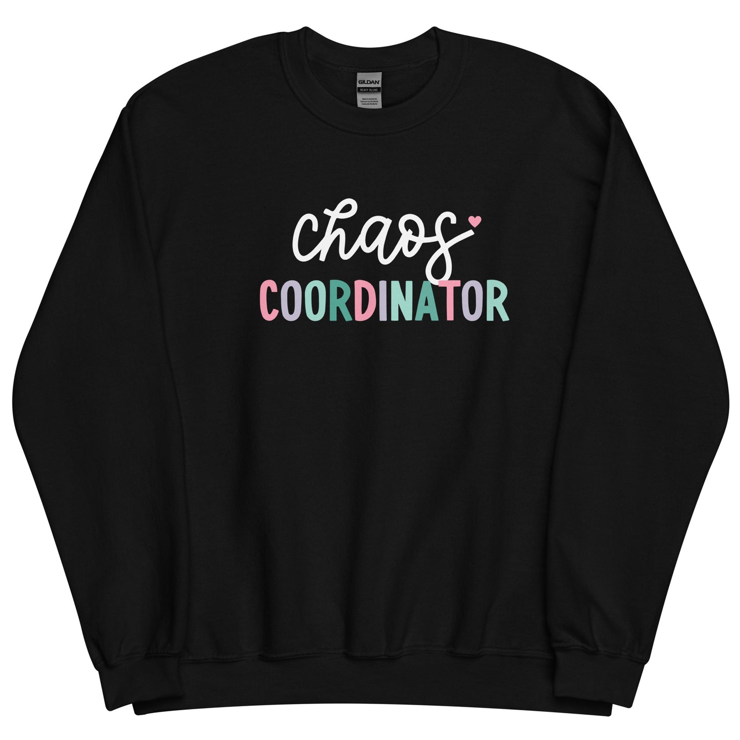 Chaos Coordinator (No Sleeve detail) Unisex Sweatshirt