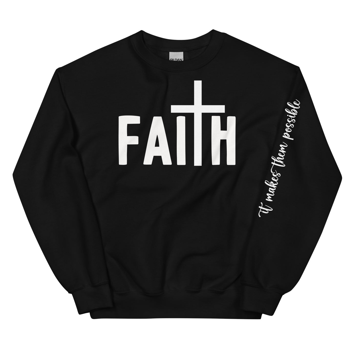 Faith Unisex Sweatshirt