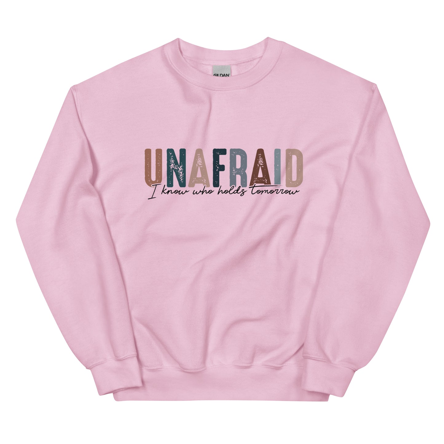 Unafraid Unisex Sweatshirt