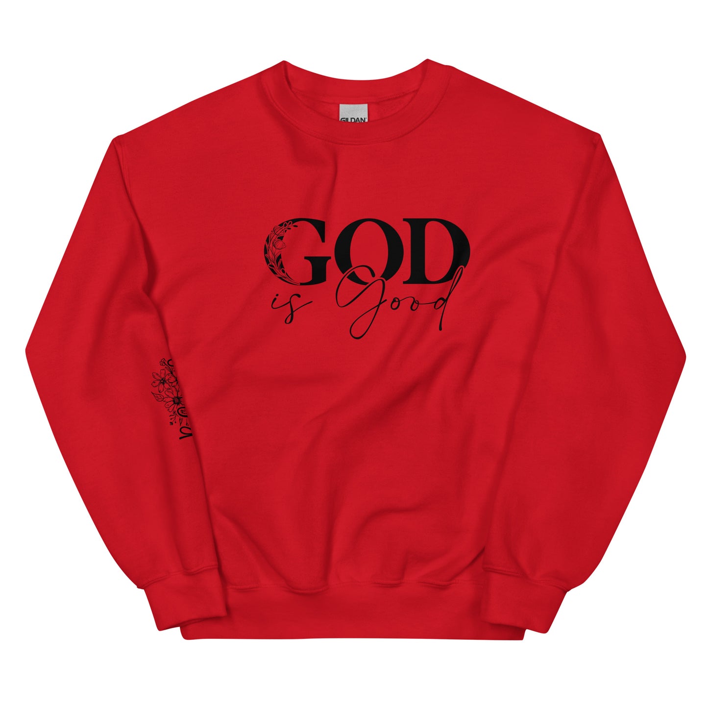 God is Good Unisex Sweatshirt