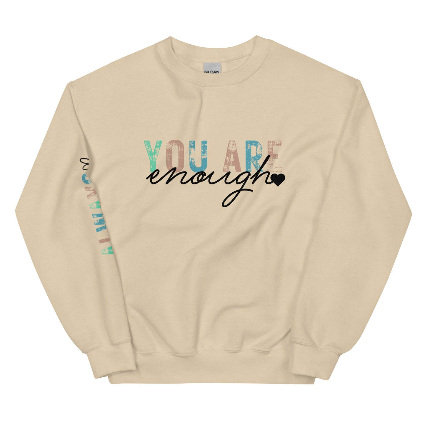 You are Enough Unisex Sweatshirt