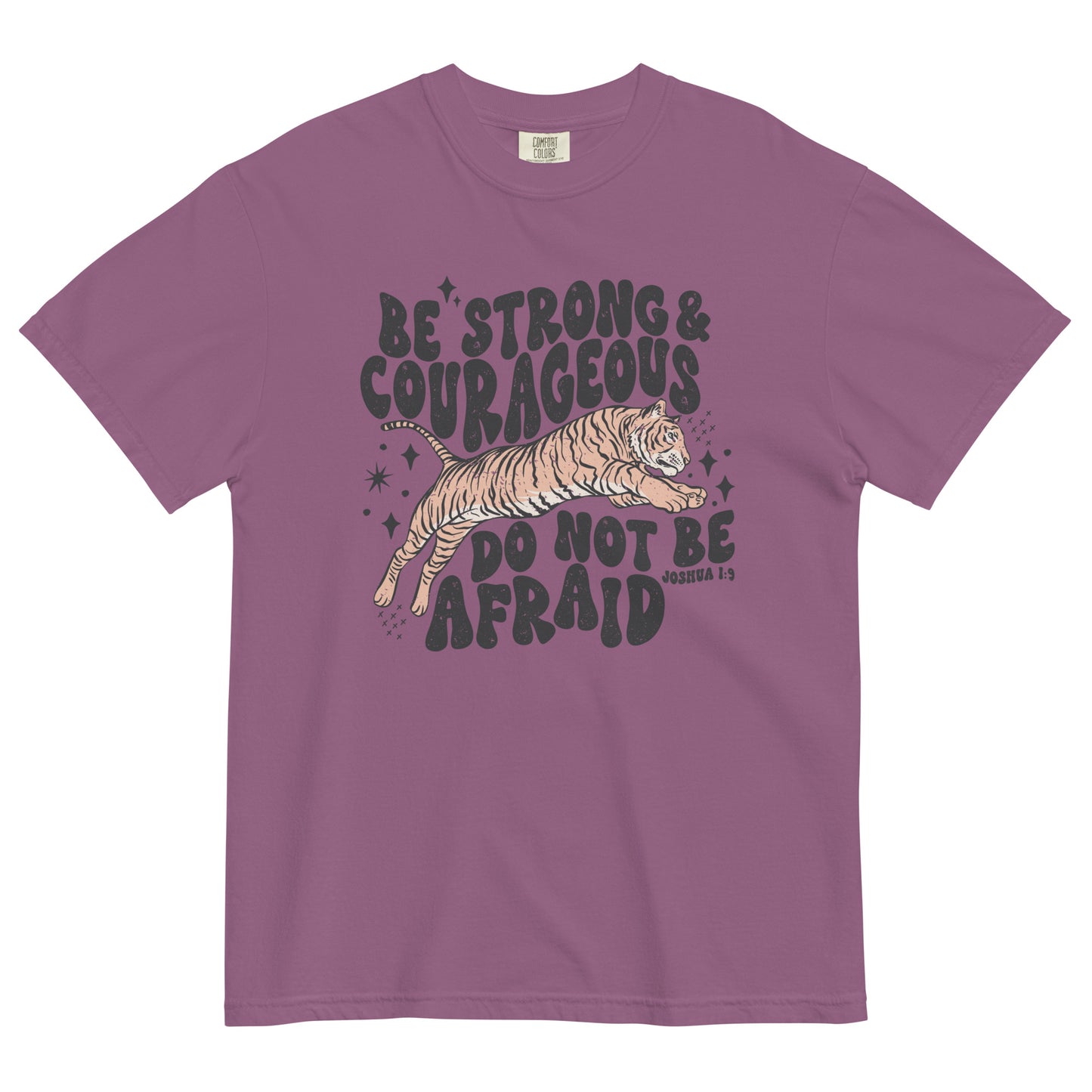 Be Strong & Courageous Unisex garment-dyed heavyweight t-shirt