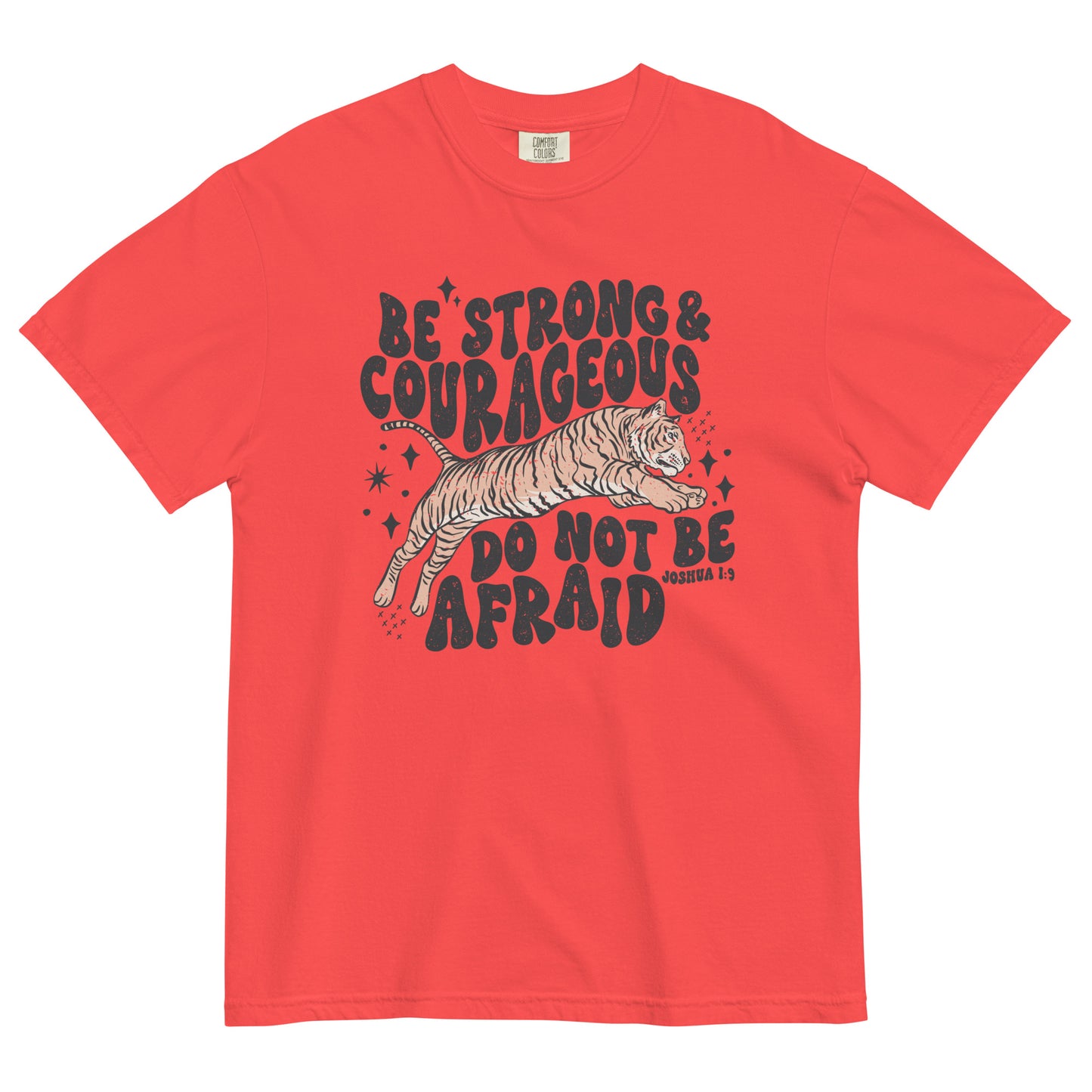 Be Strong & Courageous Unisex garment-dyed heavyweight t-shirt