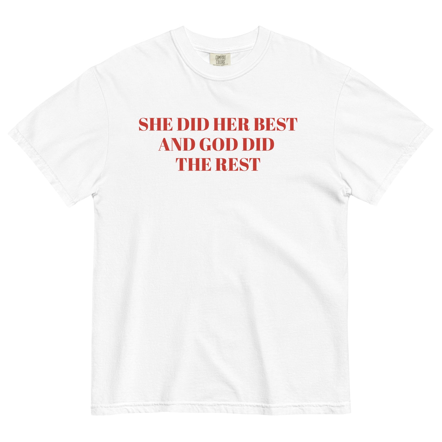 She Did her Best Unisex garment-dyed heavyweight t-shirt