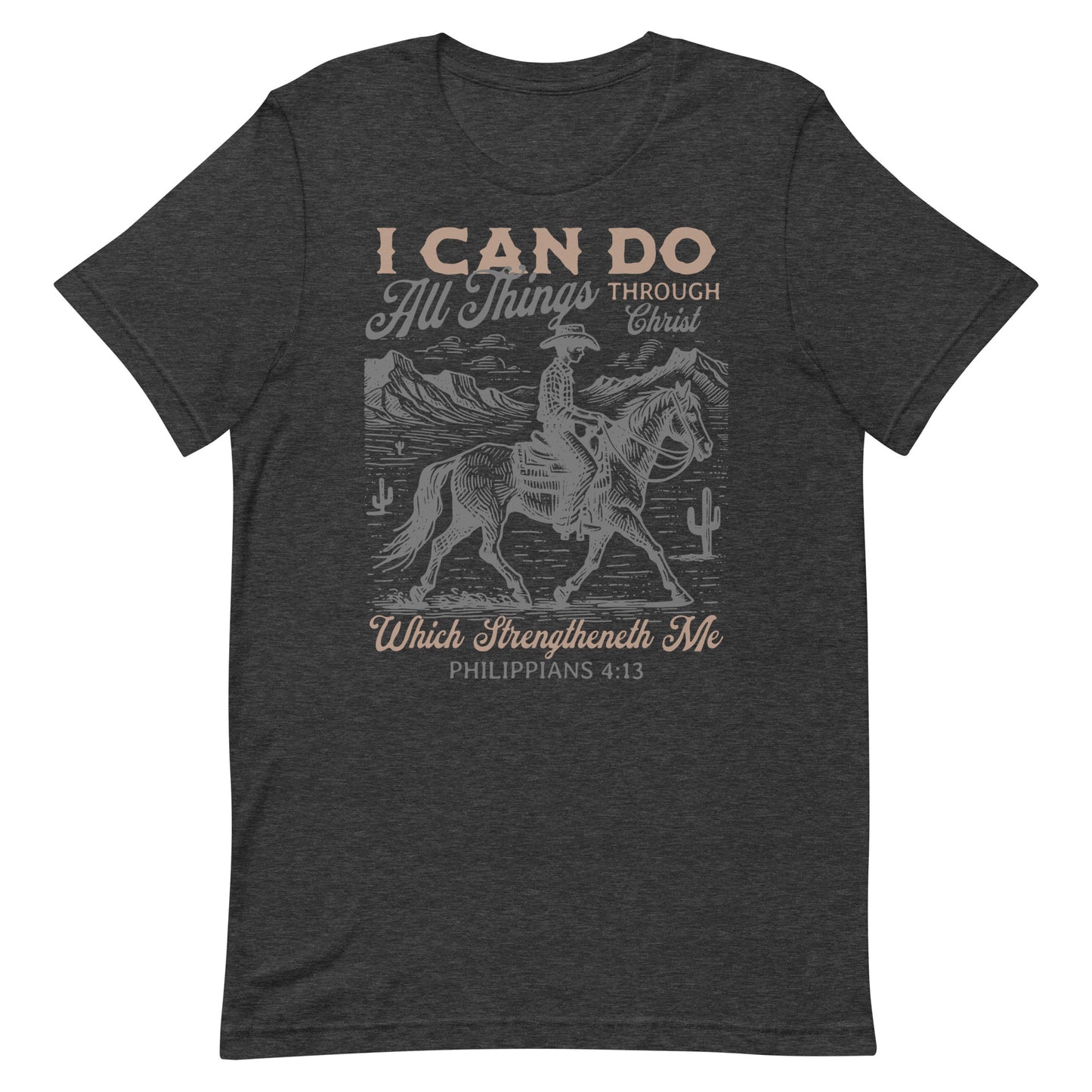 I Can Do All Things Unisex t-shirt