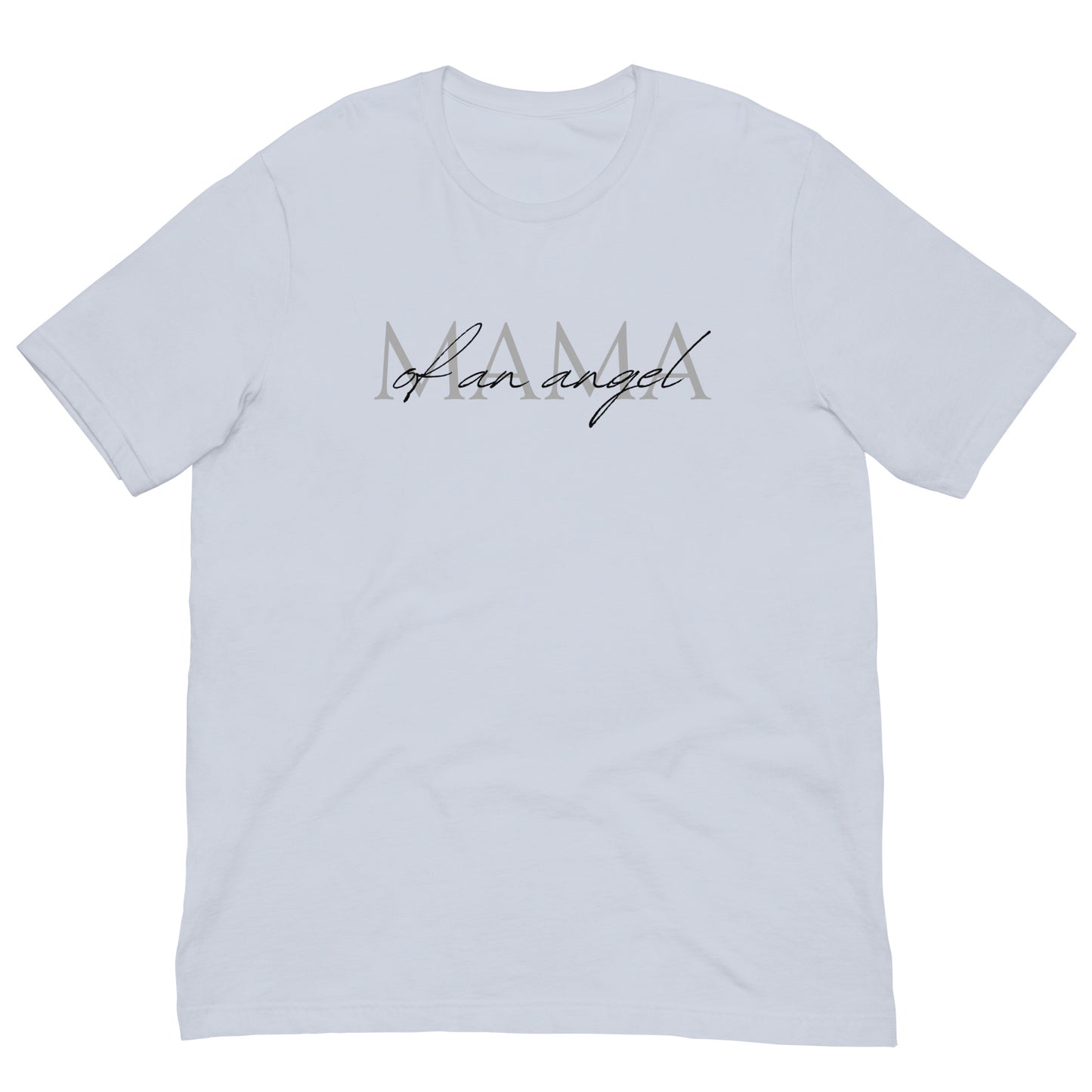 Mama of an Angel Unisex t-shirt