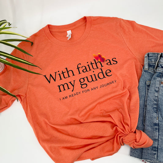 With faith as my guide graphic tee