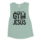 All I Need is the Gym & Jesus Ladies’ Muscle Tank