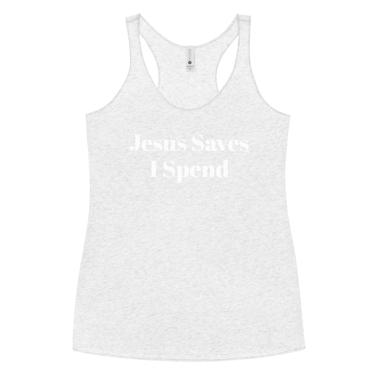 Jesus Saves I Spend Women's Racerback Tank