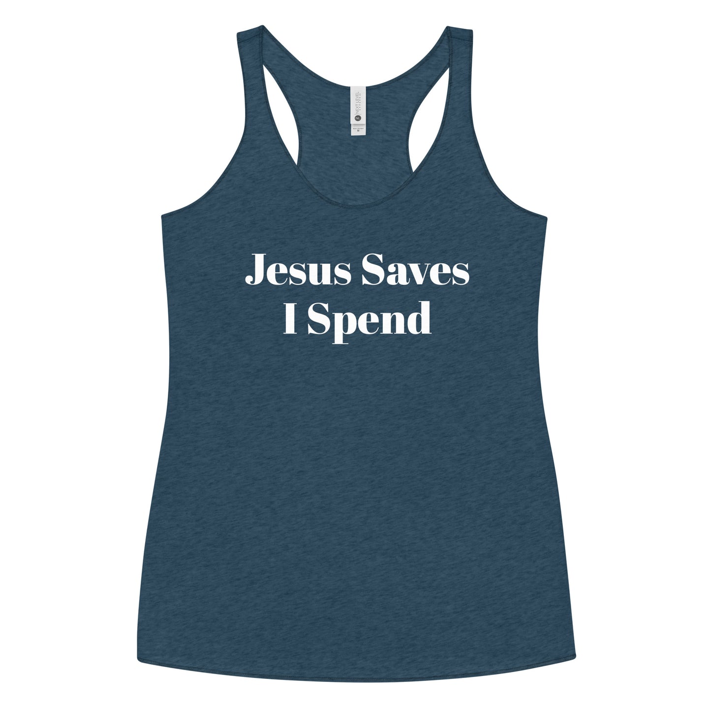 Jesus Saves I Spend Women's Racerback Tank
