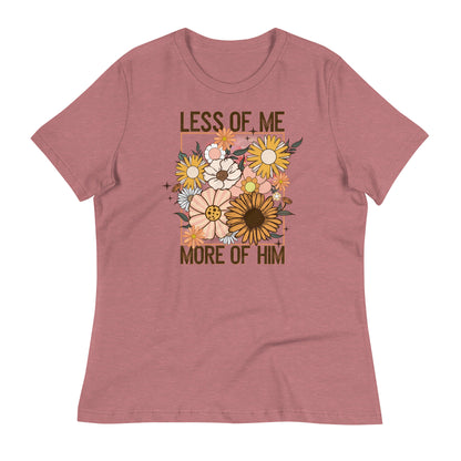 Less of Me Women's Relaxed T-Shirt